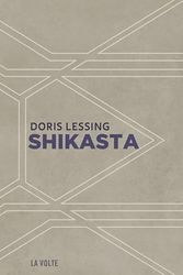 Cover Art for 9782370490292, Canopus dans Argo : archives, Tome 1 : Shikasta by LESSING DORIS