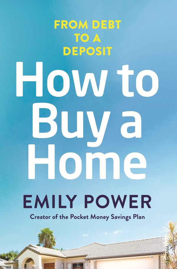 Cover Art for 9780143787907, How to Buy a Home by Emily Power