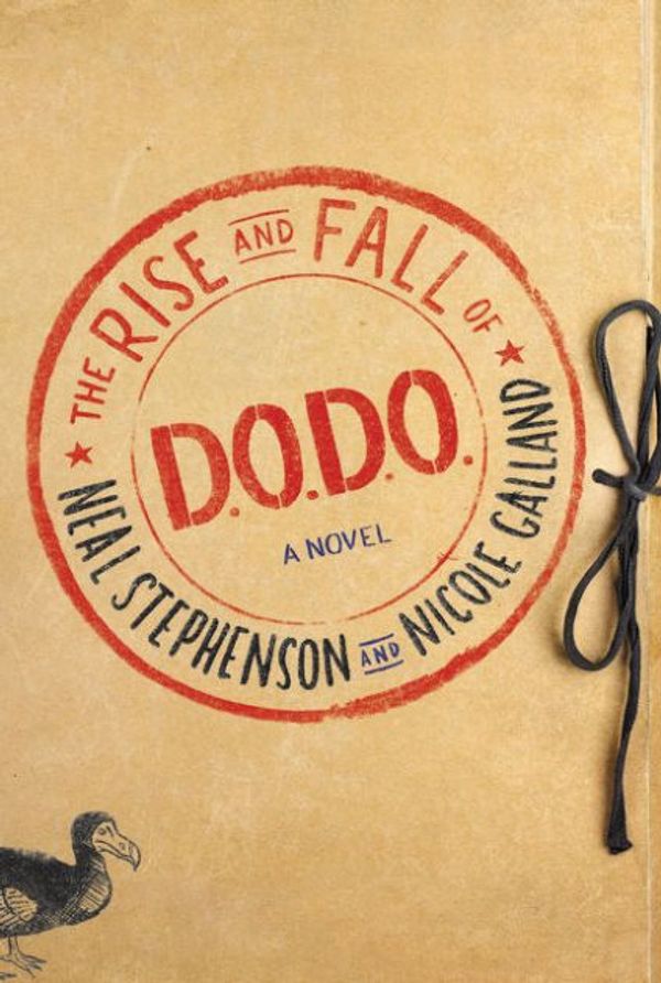 Cover Art for 9780062409164, The Rise and Fall of D.O.D.O. by Neal Stephenson