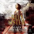 Cover Art for B06XWG7NJW, Red Sister: First Book of the Ancestor by Mark Lawrence