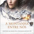 Cover Art for 9789720041029, A montanha entre nós (Portuguese Edition) by Charles Martin