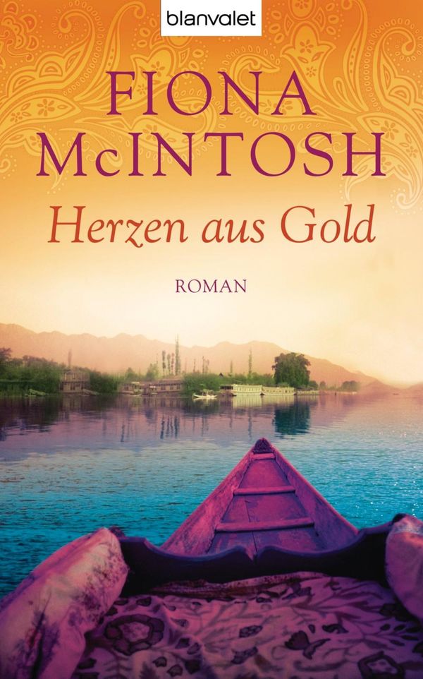 Cover Art for 9783641069827, Herzen aus Gold by Fiona McIntosh, Gloria Ernst