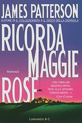 Cover Art for 9788830416871, Ricorda Maggie Rose by James Patterson