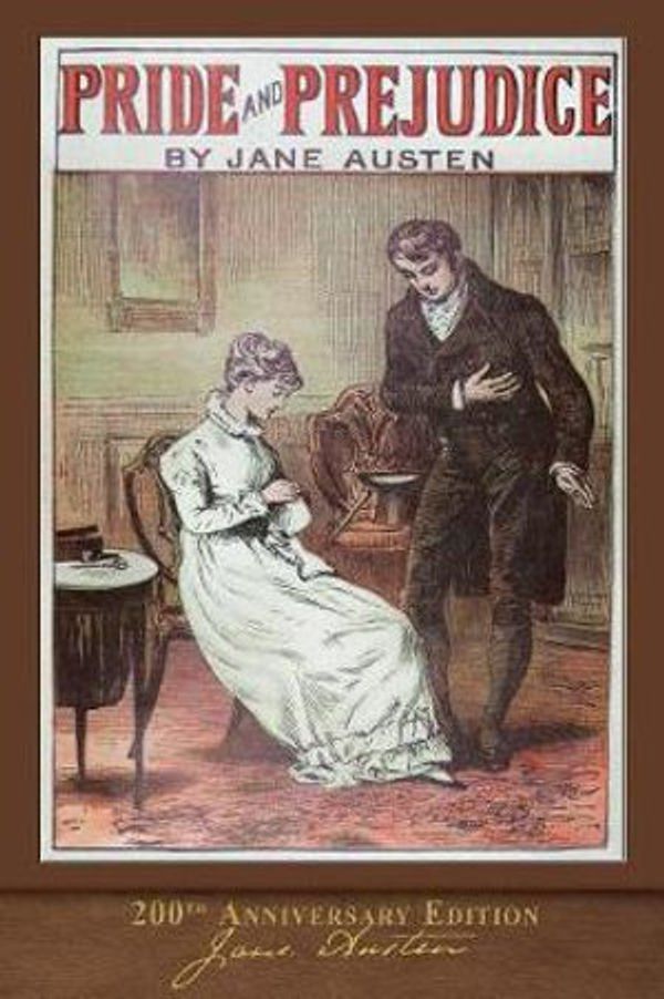 Cover Art for 9781950435173, Pride and Prejudice (200th Anniversary Edition): With Introduction and 150 Original Illustrations by Jane Austen