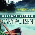 Cover Art for 9780613337960, Brian's Return by Gary Paulsen