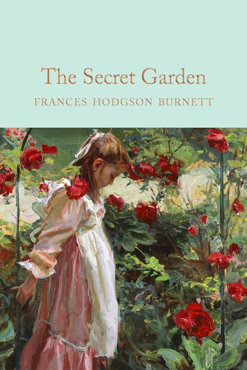 Cover Art for 9781509827763, The Secret Garden (Macmillan Collector's Library) by Frances Hodgson Burnett