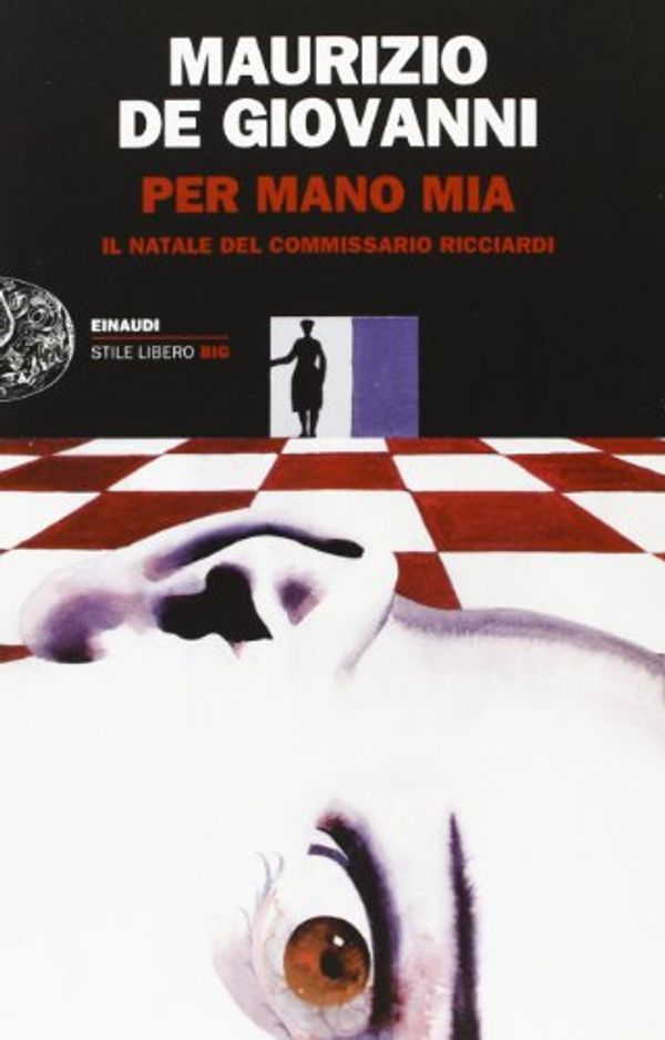 Cover Art for 9788806216849, Per mano mia. Il Natale del commissario Ricciardi by De Giovanni, Maurizio