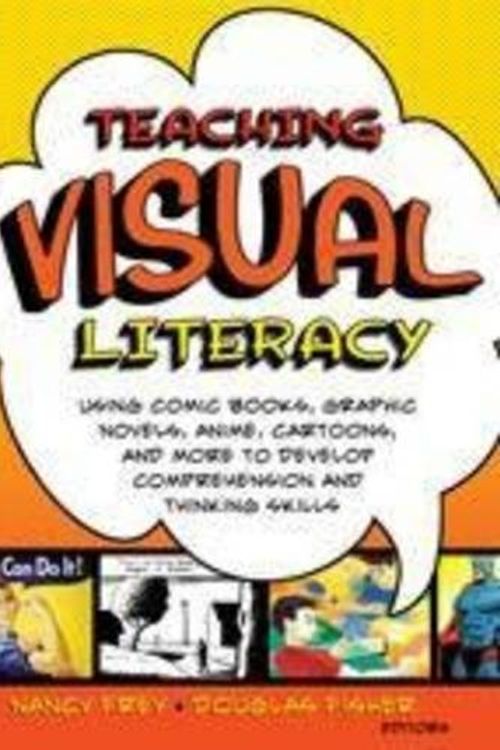 Cover Art for 9781742395487, Teaching Visual Literacy by Nancy Frey