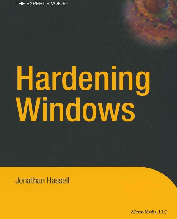 Cover Art for 9781430206811, Hardening Windows by Jonathan Hassell