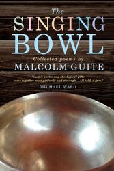 Cover Art for 9781848255418, The Singing Bowl by Malcolm Guite