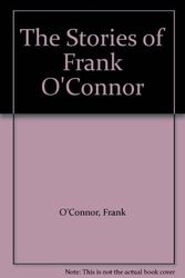Cover Art for 9780394447322, Stories of Frank O'Connor by O'Connor, Frank
