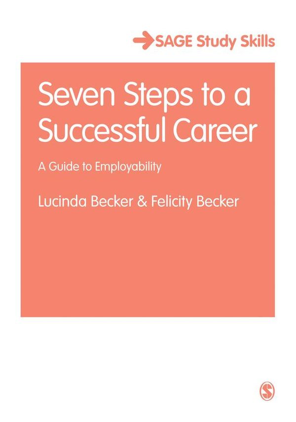 Cover Art for 9781473967854, Seven Steps to a Successful Career by Lucinda Becker