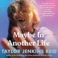 Cover Art for B09219V8S5, Maybe in Another Life by Taylor Jenkins Reid