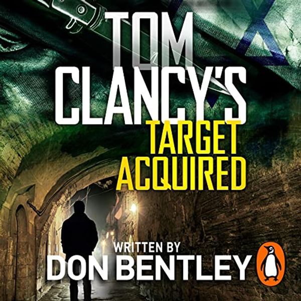 Cover Art for B094RDZZKQ, Tom Clancy’s Target Acquired by Don Bentley