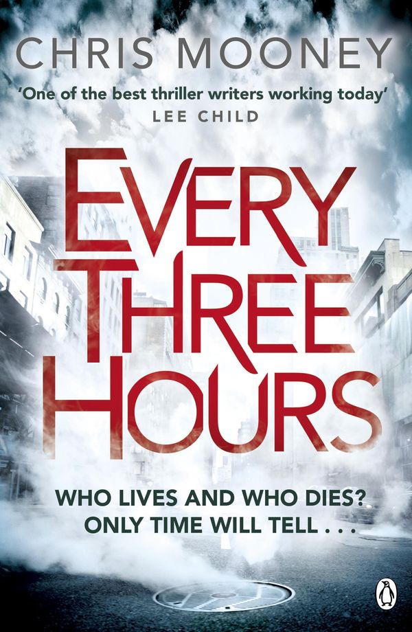 Cover Art for 9781405922449, Every Three Hours by Chris Mooney