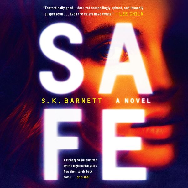 Cover Art for 9780593210932, Safe by S K Barnett