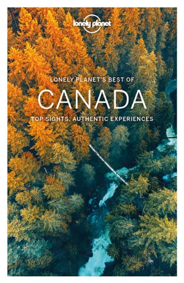 Cover Art for 9781788689816, Lonely Planet Best of Canada by Lonely Planet