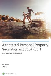 Cover Art for 9781922847614, Annotated Personal Property Securities Act 2009 (Cth) - 5th Edition by Jason Harris