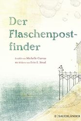 Cover Art for 9783737355155, Der Flaschenpostfinder by Michelle Cuevas