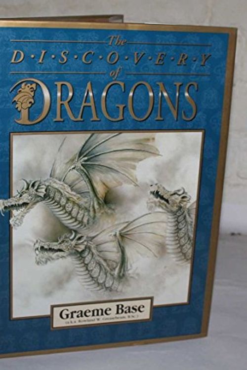 Cover Art for 9780734309235, The discovery of dragons : new research revealed by Graeme Base