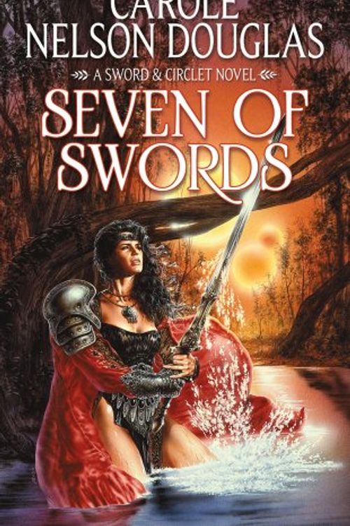 Cover Art for 9780765369970, Seven of Swords by Carole Nelson Douglas