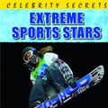 Cover Art for 9781448870356, Extreme Sports Stars (Celebrity Secrets) by Paul Mason