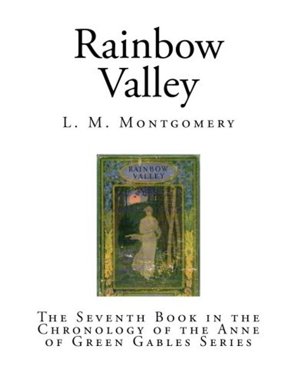 Cover Art for 9781515225621, Rainbow Valley by L. M. Montgomery