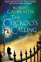 Cover Art for B00QAU0UXG, [(The Cuckoo's Calling)] [ By (author) Robert Galbraith, By (author) J. K. Rowling ] [February, 2014] by Robert Galbraith