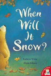 Cover Art for 9781848952546, When Will it Snow? by Kathryn White