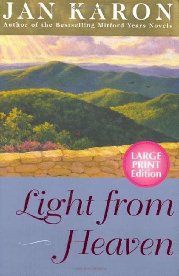 Cover Art for 9780670034635, Light from Heaven by Jan Karon