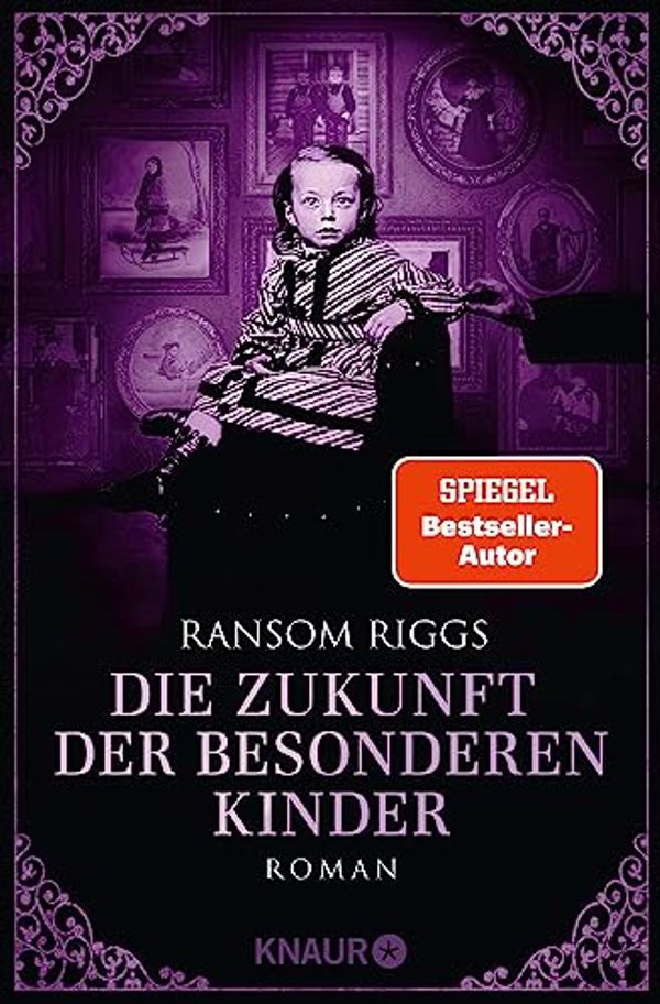 Cover Art for B095KC86GW, Die Zukunft der besonderen Kinder: Roman (Die besonderen Kinder 6) (German Edition) by Ransom Riggs