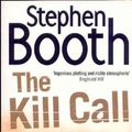 Cover Art for 9780007243464, The Kill Call by Stephen Booth