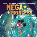 Cover Art for 9781681599984, Mega Princess #3 by Kelly Thompson