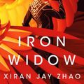 Cover Art for 9780861542116, Iron Widow by Xiran Jay Zhao