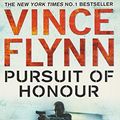 Cover Art for 9781849830331, Pursuit of Honour by Vince Flynn