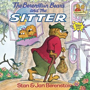 Cover Art for 9780394848372, Berenstain Bears And The Sitter by Stan Berenstain, Jan Berenstain
