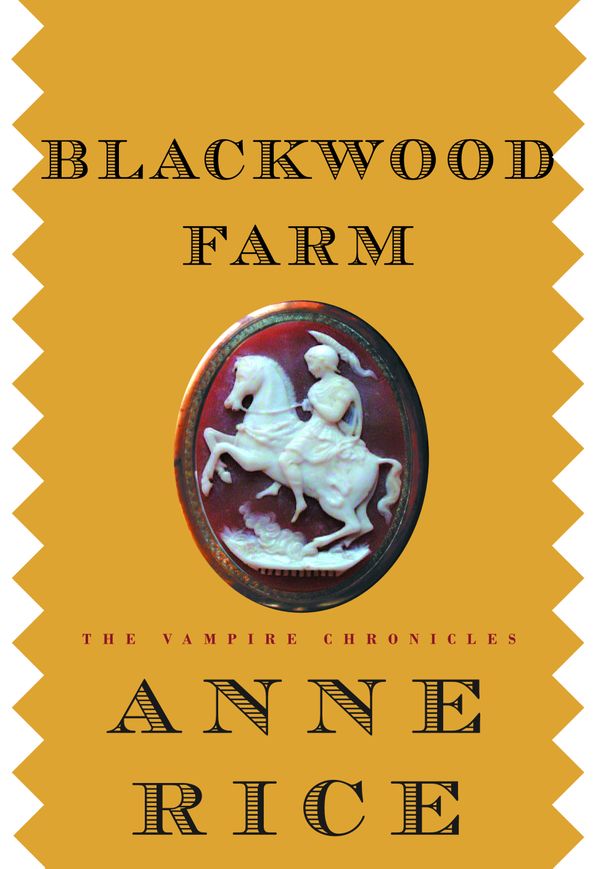 Cover Art for 9780375411991, Blackwood Farm by Anne Rice