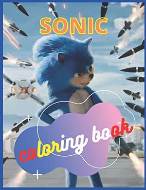 Cover Art for 9798589720624, sonic Coloring Book: Coloring Book for Kids and Adults with Fun, Easy, and Relaxing by Chocho Pur