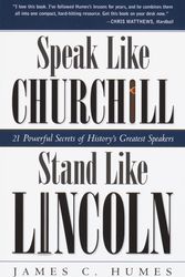 Cover Art for 9780761563518, Speak Like Churchill by James C. Humes