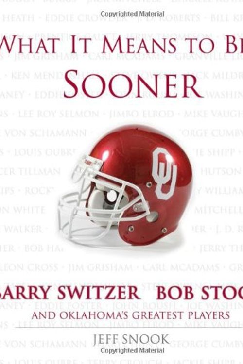 Cover Art for 9781572437593, What It Means to Be a Sooner by Barry Switzer