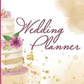 Cover Art for 9781094670331, Wedding Planner by Larkspur & Tea Publishing