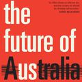 Cover Art for 9781742236506, The Future of Us: Demography gets a makeover by Liz Allen