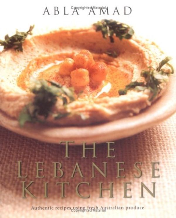 Cover Art for 9780670899722, The Lebanese Kitchen by Abla Amad