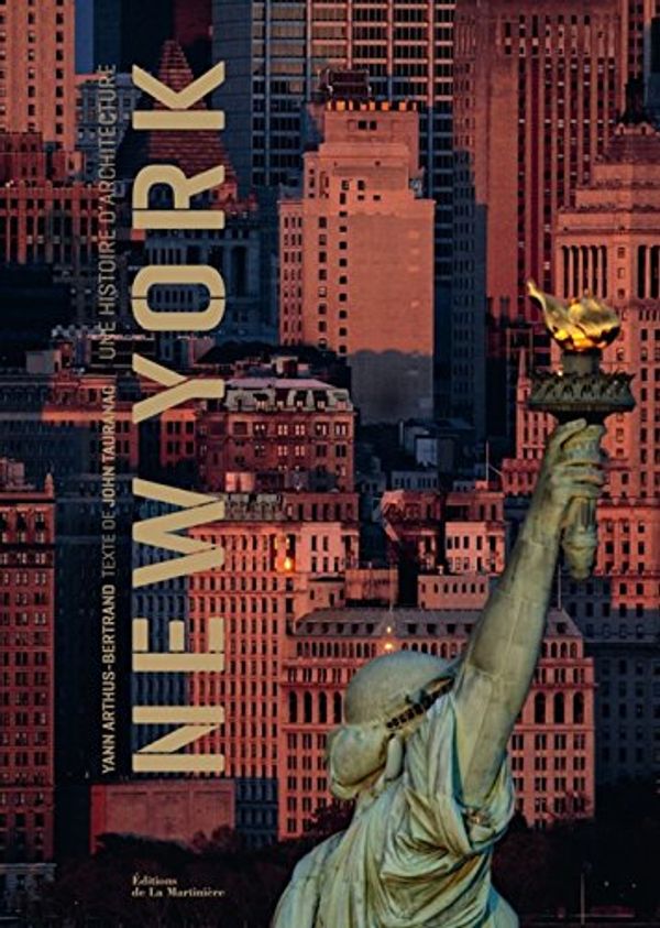 Cover Art for 9782732441191, New York by Yann Arthus-Bertrand