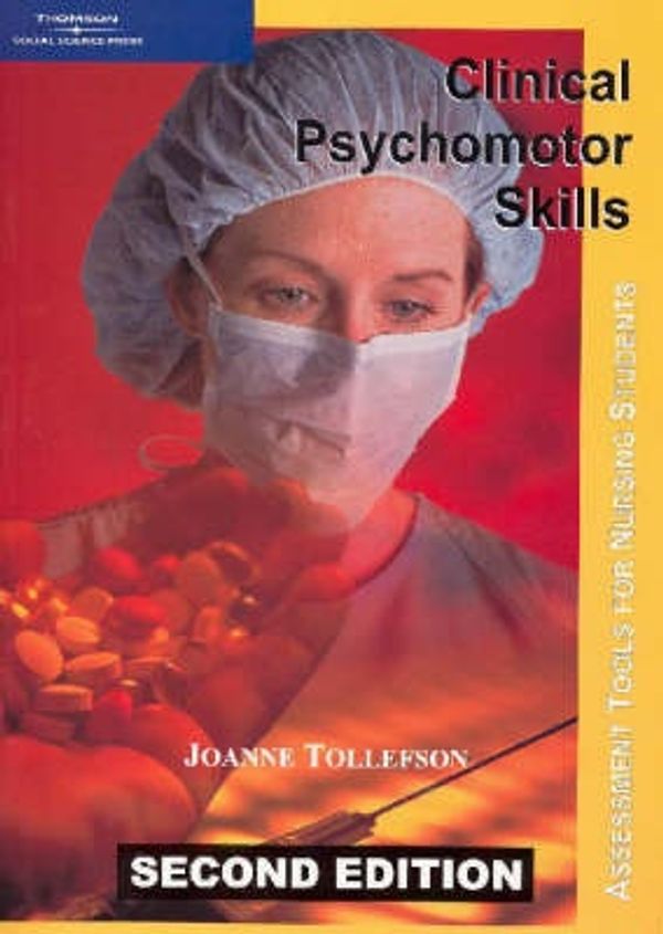 Cover Art for 9781876633721, Clinical Psychomotor Skills by J. Tollefson