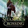 Cover Art for 9780061159664, Shaman's Crossing by Robin Hobb