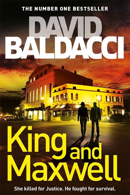 Cover Art for 9780230769687, King and Maxwell by David Baldacci