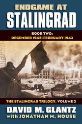 Cover Art for 9780700619559, Endgame at Stalingrad by David M Glantz