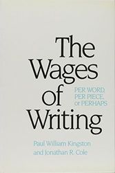 Cover Art for 9780231057868, The Wages of Writing by Paul W. Kingston