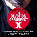 Cover Art for 9781408703250, The Devotion of Suspect X by Keigo Higashino